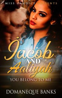 Jacob & Aaliyah: You Belong to Me