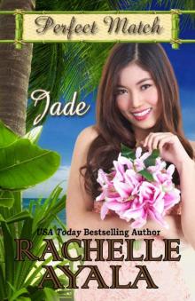 Jade (Perfect Match Book 4)