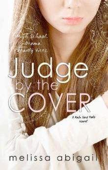 Judge by the Cover: High School, Drama & Deadly Vices (Hafu Sans Halo Book 1)