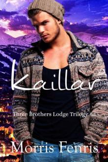 Kaillar (Three Brothers Lodge #3)