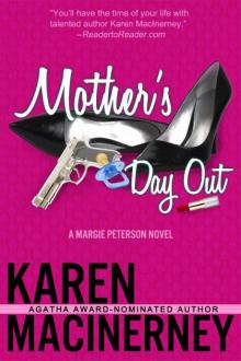 Karen MacInerney - Margie Peterson 01 - Mother's Day Out