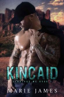 Kincaid: Cerberus Mc Book 1