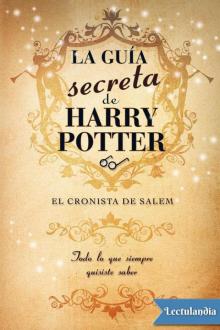 La guía secreta de Harry Potter