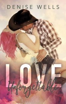 Love Unforgettable: Love in San Soloman - Book Three