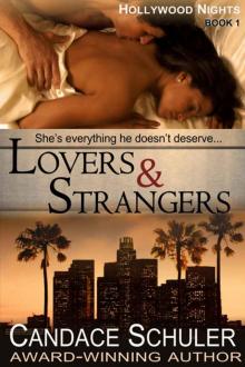 Lovers and Strangers (The Hollywood Nights Series, Book 1)