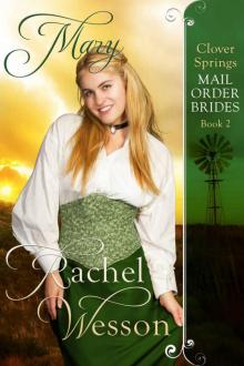 Mary: Clover Springs Mail Order Brides 2