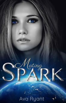 Mating Spark (Praesidio Book 1)