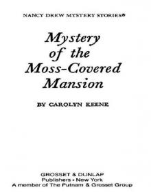 Mystery of the Moss-Covered Mansion