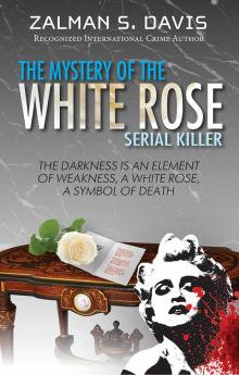 Mystery of The White Rose Serial Killer