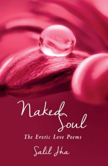 Naked Soul: The Erotic Love Poems