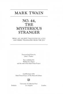 No. 44, The Mysterious Stranger