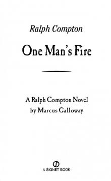 One Man's Fire