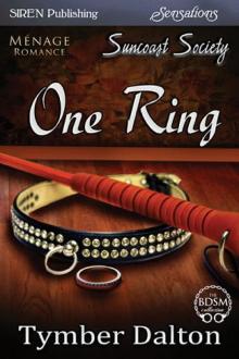 One Ring [Suncoast Society] (Siren Publishing Sensations)