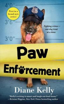 Paw Enforcement (A Paw Enforcement Novel)