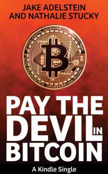 Pay the Devil in Bitcoin