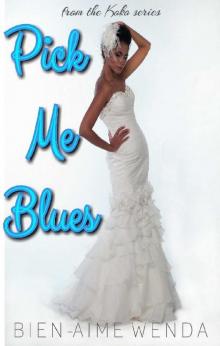 Pick Me Blues (The KoKo series Book 5)