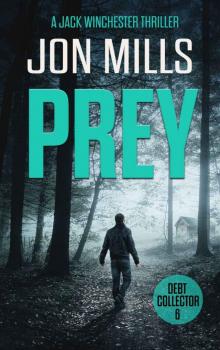 Prey - Debt Collector 6 (A Jack Winchester Thriller)