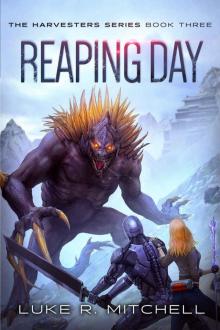 Reaping Day: Book Three of the Harvesters Series