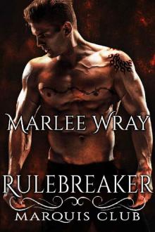 Rulebreaker (Marquis Club Book 1)