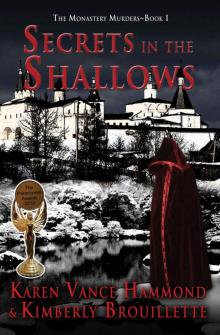 Secrets in the Shallows (Book 1: The Monastery Murders)