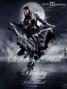 Serenity's Dark Beauty