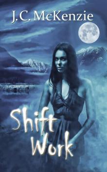 Shift Work (Carus #4)