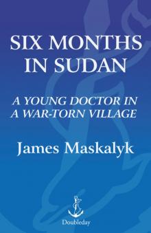 Six Months in Sudan