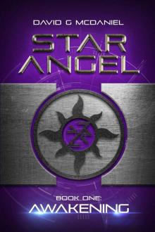 Star Angel: Awakening (Star Angel Book 1)