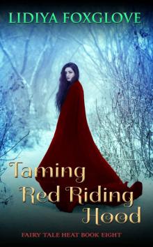 Taming Red Riding Hood