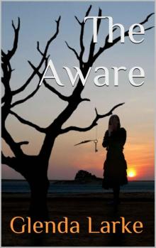 The Aware (The Isles of Glory Book 1)