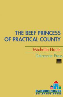 The Beef Princess of Practical County