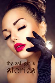 The Call Girl' s Stories