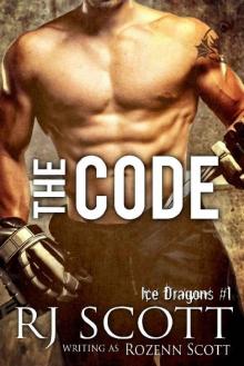 The Code (Ice Dragons Hockey Book 1)