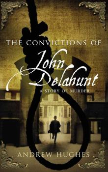 The Convictions of John Delahunt