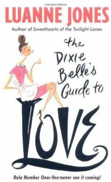 The Dixie Belle's Guide to Love