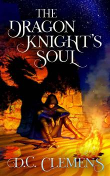 The Dragon Knight's Soul