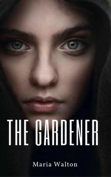 The Gardener