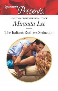 The Italian's Ruthless Seduction