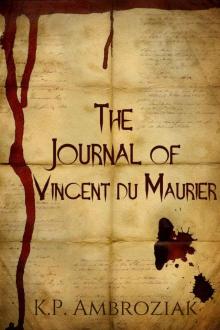 The Journal of Vincent Du Maurier (Book 1)