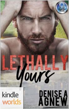 The Omega Team: Lethally Yours (Kindle Worlds Novella)