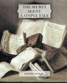 The Secret Agent: A Simple Tale