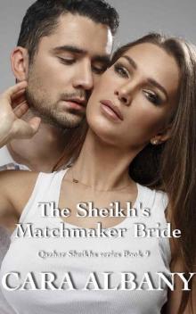 The Sheikh's Matchmaker Bride (Qazhar Sheikhs series Book 9)