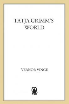 The Tatja Grimm's World