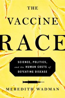 The Vaccine Race