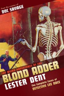 The Weird Adventures of The Blond Adder