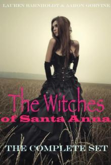 The Witches of Santa Anna ( BKs 1-7 Complete Set)