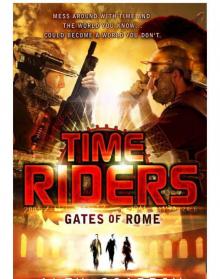 TimeRiders 05 - Gates of Rome