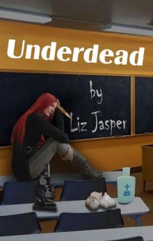 Underdead (Underdead Mysteries)