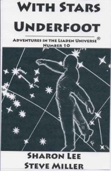 With Stars Underfoot (Adventures in the Liaden Universe®)