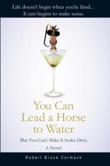 You Can Lead a Horse to Water (But You Can't Make It Scuba Dive)